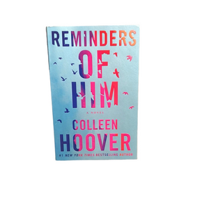 'Reminders of Him' Novel - by Colleen Hoover